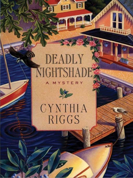Title details for Deadly Nightshade by Cynthia Riggs - Available